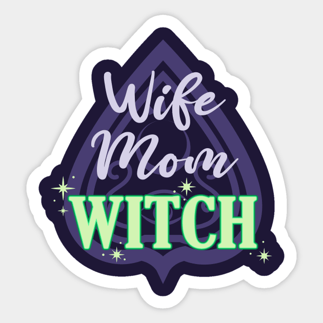 Wife Mom Witch - Funny Purple and Green Halloween Quote Sticker by FatCatSwagger